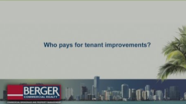 Who pays for tenant improvements?