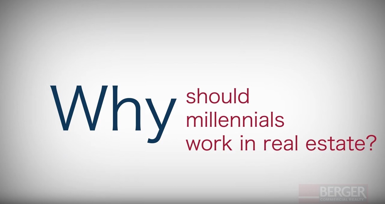 Why Should Millennials  Work In Real Estate?