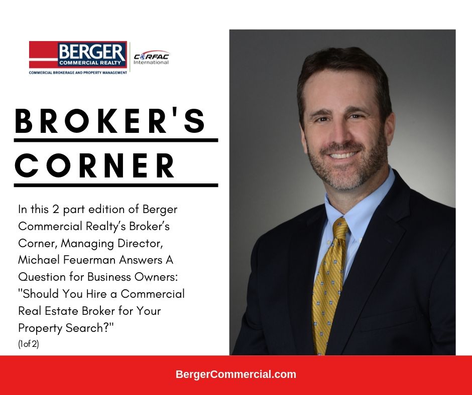 Part 1.  A Question For Business Owners: Should You Hire A Commercial Real Estate Broker For Your Property Search?