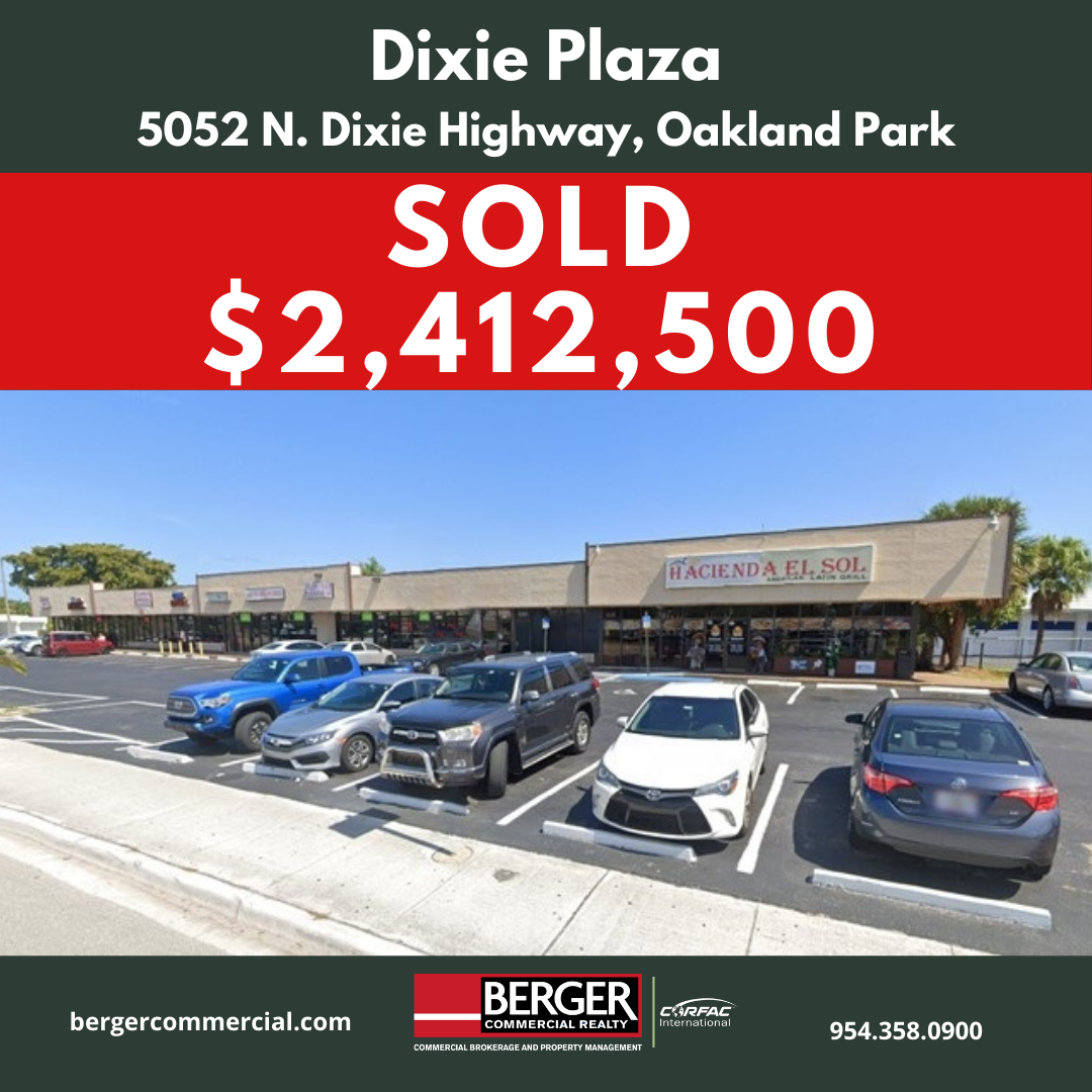 Berger Commercial Realty’s Lawrence Oxenberg Negotiates Sale Of Oakland Park Retail Plaza