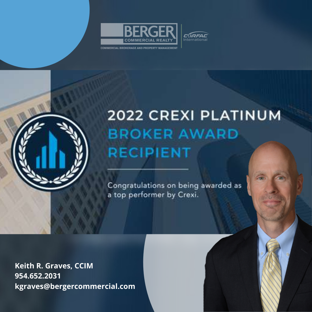 Berger Commercial Realty’s Keith R. Graves, CCIM Recognized As A Top Performing Broker In Crexi’s First Annual Platinum Broker Awards