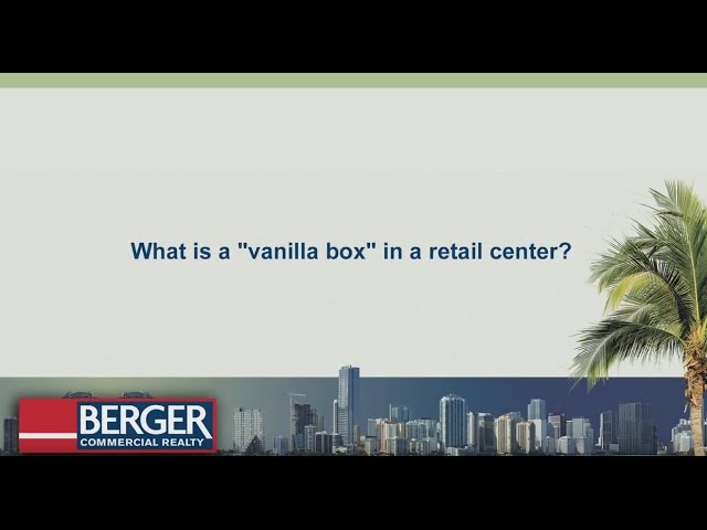 What is a vanilla box in a retail center?