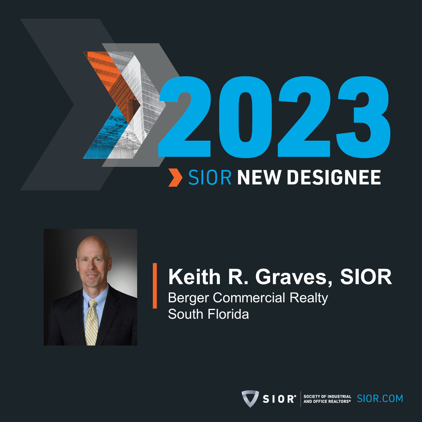 Senior Vice President, Keith R. Graves, Earns SIOR Designation.